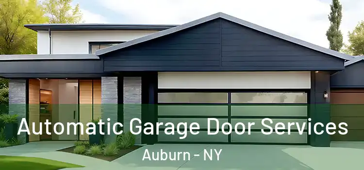  Automatic Garage Door Services Auburn - NY
