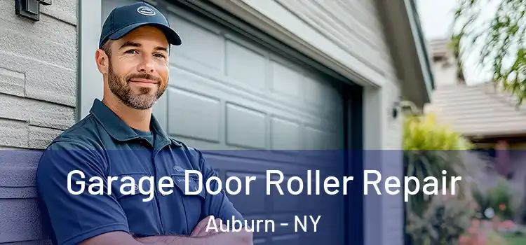  Garage Door Roller Repair Auburn - NY