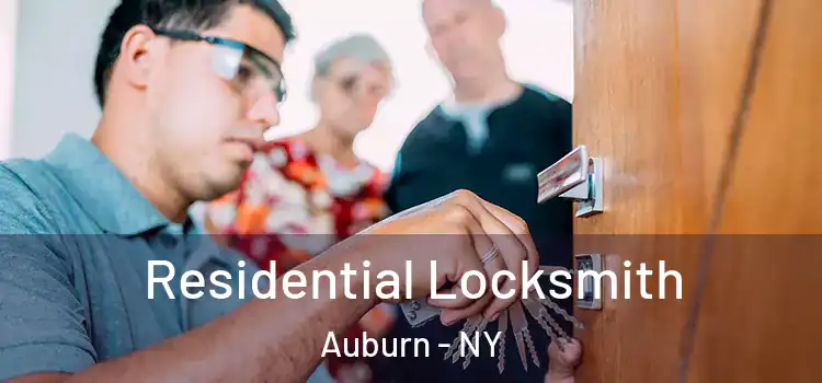 Residential Locksmith Auburn - NY