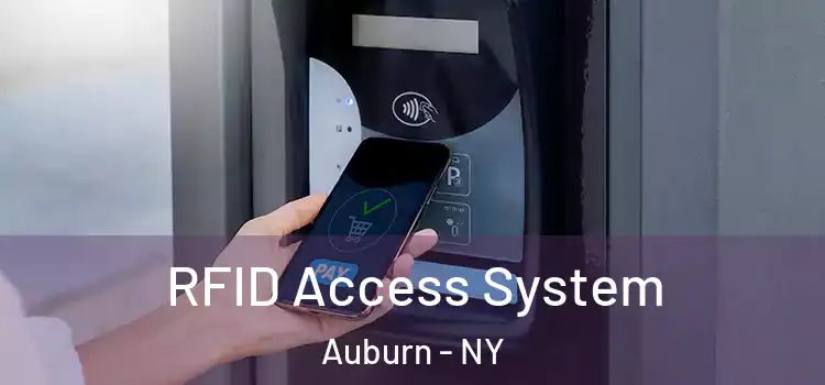 RFID Access System Auburn - NY