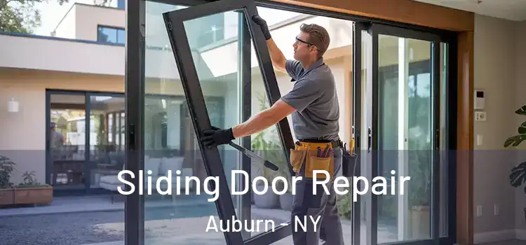 Sliding Door Repair Auburn - NY
